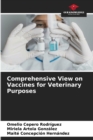 Comprehensive View on Vaccines for Veterinary Purposes - Book