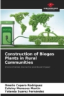 Construction of Biogas Plants in Rural Communities - Book