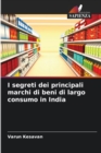 I segreti dei principali marchi di beni di largo consumo in India - Book