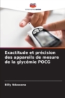 Exactitude et precision des appareils de mesure de la glycemie POCG - Book