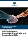 IoT-Grundlagen : Konzepte, Protokolle und Anwendungsfalle - Book