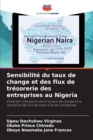 Sensibilite du taux de change et des flux de tresorerie des entreprises au Nigeria - Book