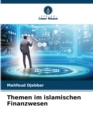 Themen im islamischen Finanzwesen - Book
