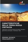 Caratteristiche Della Terra Rossa Cretacea - Book
