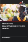 Prospettive Dell'istruzione Superiore in India - Book