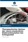 Therapeutischer Nutzen der neuro-muskularen Elektrostimulation bei Schlaganfall - Book