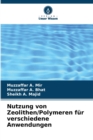 Nutzung von Zeolithen/Polymeren fur verschiedene Anwendungen - Book