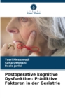 Postoperative kognitive Dysfunktion : Pradiktive Faktoren in der Geriatrie - Book