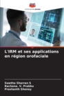 L'IRM et ses applications en region orofaciale - Book