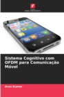Sistema Cognitivo com OFDM para Comunicacao Movel - Book