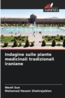 Indagine sulle piante medicinali tradizionali iraniane - Book