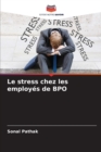 Le stress chez les employes de BPO - Book