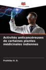 Activites anticancereuses de certaines plantes medicinales indiennes - Book