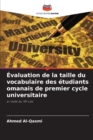 Evaluation de la taille du vocabulaire des etudiants omanais de premier cycle universitaire - Book