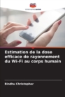 Estimation de la dose efficace de rayonnement du Wi-Fi au corps humain - Book