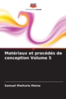 Materiaux et procedes de conception Volume 5 - Book