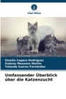 Umfassender Uberblick uber die Katzenzucht - Book