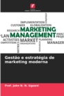 Gestao e estrategia de marketing moderna - Book