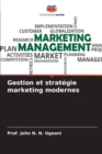 Gestion et strategie marketing modernes - Book