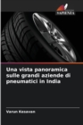 Una vista panoramica sulle grandi aziende di pneumatici in India - Book