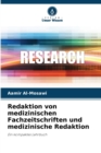 Redaktion von medizinischen Fachzeitschriften und medizinische Redaktion - Book