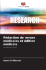 Redaction de revues medicales et edition medicale - Book