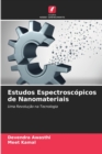 Estudos Espectroscopicos de Nanomateriais - Book
