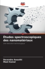Etudes spectroscopiques des nanomateriaux - Book