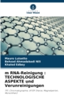 m RNA-Reinigung : TECHNOLOGISCHE ASPEKTE und Verunreinigungen - Book