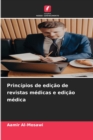 Principios de edicao de revistas medicas e edicao medica - Book