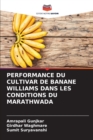 Performance Du Cultivar de Banane Williams Dans Les Conditions Du Marathwada - Book