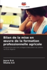 Bilan de la mise en oeuvre de la formation professionnelle agricole - Book