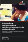 Valutazione dell'attuazione dell'istruzione agricola professionale - Book