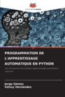 Programmation de l'Apprentissage Automatique En Python - Book