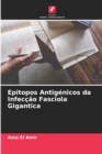 Epitopos Antigenicos da Infeccao Fasciola Gigantica - Book