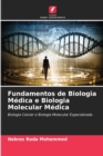Fundamentos de Biologia Medica e Biologia Molecular Medica - Book