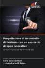 Progettazione di un modello di business con un approccio di open innovation - Book