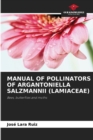 Manual of Pollinators of Argantoniella Salzmannii (Lamiaceae) - Book