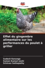 Effet du gingembre alimentaire sur les performances du poulet a griller - Book