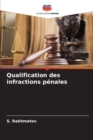 Qualification des infractions penales - Book