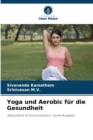 Yoga und Aerobic fur die Gesundheit - Book