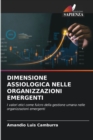 Dimensione Assiologica Nelle Organizzazioni Emergenti - Book
