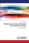Medical journals editorship and medical editing - Book