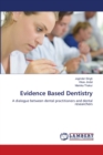 Evidence Based Dentistry - Book