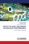 Effect of Heat Treatment on Rolling Performance - Book