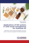 Applications of GIS systems in solid waste management for Gudivada AP - Book