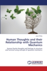 Human Thoughts and their Relationship with Quantum Mechanics - Book