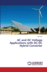 AC and DC Voltage Applications with DC-DC Hybrid Converter - Book