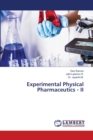 Experimental Physical Pharmaceutics - II - Book