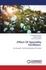 Effect Of Speciality Fertilizers - Book